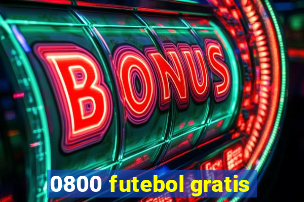 0800 futebol gratis